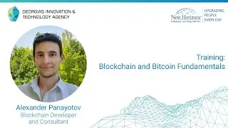 Blockchain and Bitcoin Fundamentals Training, led by Alexander Panayotov