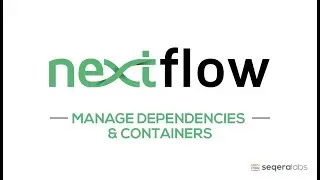 Manage Dependencies and Containers - Nextflow Workshop 2022