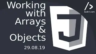 JavaScript workshop: Working With Arrays & Objects - 29.08.19