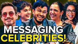Messaging your favourite celebrity feat Taapsee Pannu, Shriya Pilgaonkar, Sapan Verma & Abish Mathew