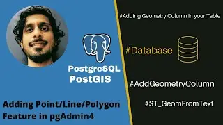 Adding Geometry |Adding Point, Line & Polygon Feature | pgAdmin | Postgres| PostGIS| SQL Debugging