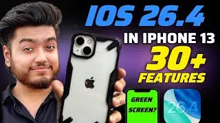 iOS 26.4 update in iPhone 13🔥 30+ New Features🔥Battery, Performance, Green Screen issue?