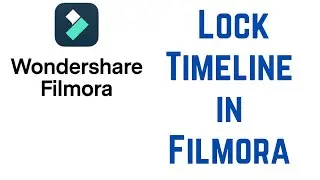 Lock Track | How to Lock Timeline in Filmora