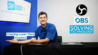 Creating Lower Third Graphics in OBS