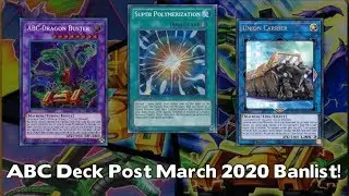 Yu-Gi-Oh! ABC Deck Profile Post March 2020 TCG Banlist! ABC still viable!