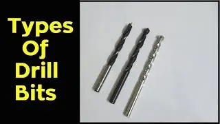Types of Drill Bits and Their Uses | Wood | Concrete | Metal Drill Bits