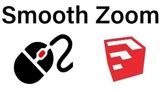 Plugin for Smooth Zoom (in/out) for SketchUp