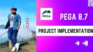 Project implementation in Pega