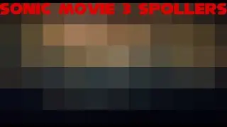 Sonic Movie 3 Clips: After End Credits Scene