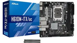 Unboxing H610M-ITX/ac. LGA1700