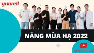 Yuwell Viet Nam trong năm 2022?