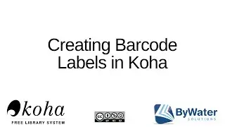 Creating Barcode Labels in Koha