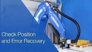 Yaskawa Motoman Robots: Check Position & Error Recovery