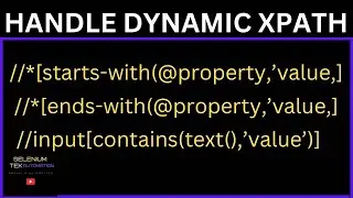 starts-with XPath In Selenium || How to Handle Dynamic Xpaths in Selenium || ends-with and contains