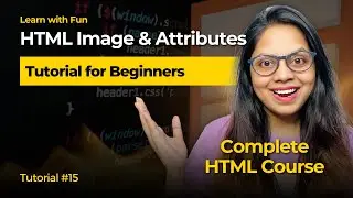 Images in HTML in Hindi 🔥| HTML Tutorial for Beginners #15