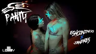 Ese Panty - @eshconincomusik  x  @Jandresvv (Video Oficial)