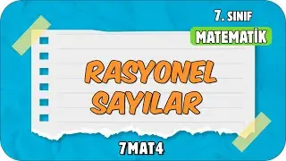 Rasyonel Sayılar 📘 7. Sınıf Matematik 