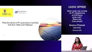 UNSW SPREE 202308-30 Shukla Poddar -  The future of PV generation in Australia - Risks and Challenge