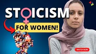 Stoicism for Women: Embracing Resilience in Modern Life!