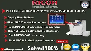 Ricoh MPC2004ex, MPC 2011 Touch Screen Display Frozen, Not Working || Ricoh MPC2004 stuck on screen