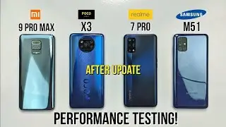 POCO X3 vs Realme 7 Pro vs Samsung M51 vs Note 9 Pro Max Performance Testing After Updates!