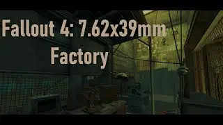 Fallout 4: 7.62x39mm Ammo factory showcase.