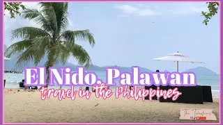 EL NIDO PALAWAN | TRAVEL IN THE PHILIPPINES