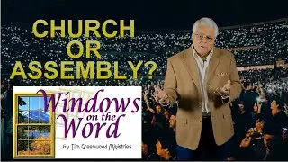 Church or Assembly?