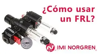 Cómo dar un correcto mantenimiento a las líneas de aire | IMI NORGREN | 2017 Mx