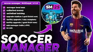 [UPDATED] SOCCER MANAGER 25 | MOD MENU UPDATED v1.1.0 UNLIMITED MONEY