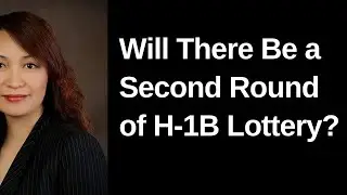 Will there be a SECOND ROUND of H-1B LOTTERY?