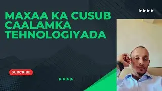 Maxaa ka cusub Caalamka Tehnologiyada