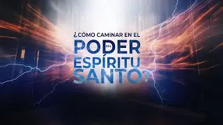 Como Puedo Caminar En El Poder Del Espiritu Santo | Pastor Juan Carlos Harrigan