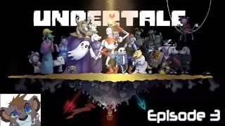 🐾 UNDERTALE Adventures With MAX - Episode 3 - Toriel's Determination!