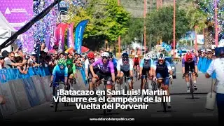 ¡Batacazo en San Luis! Martín Vidaurre es el campeón de la III Vuelta del Porvenir