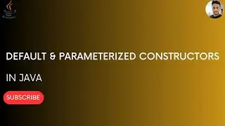 Constructor in java || Default || Parameterized || Java programming.