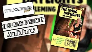 The Living Daylights 007 James Bond Audiobook