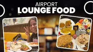 Trying Airport Lounge Food for free 😱 | Airport Lounge Food | So Saute