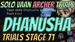 Solo Vaan Archer Trials - Krjn (Stage 71), Artemis Arrows and the Dhanusha