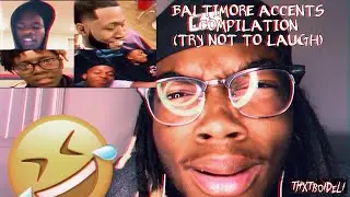 THEY REALLY TALK LIKE THIS 😂?! | BALTIMORE ACCENTS COMPILATION (Try Not To Laugh)