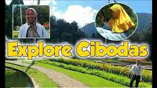 Explore Cibodas Puncak Bogor