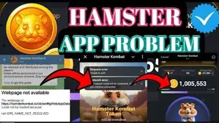 Hamster Kombat Hack // Hamster Kombat Bot Not Open Big Problem || Hamster Kombat Problem Solve