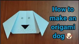 How to make an origami Dog