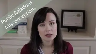 Misconceptions about Public Relations | Public Relations Myths