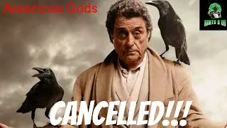 American Gods Cancelled!!!