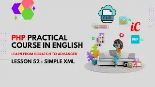 PHP Practical Course in English : 52 - simple xml