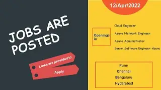 Job Openings 12/Apr/2022 | Openings in Azure Cloud