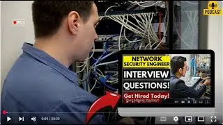 Network Security Engineer Interview Questions and Answers | How To Ace Your Interview Successfully