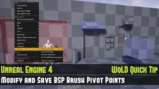 UE4 Quick Tip #05: Modify and Save BSP Brush Pivot Points (Improving BSP Workflow) Tutorial