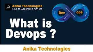 What is Devops? | Devops Overview |  Anika Technologies